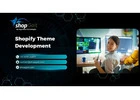 Shopify Theme Development Craft Your Brand’s Digital Experience