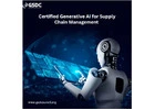 How Certified Generative AI Professionals Are Transforming Supply Chain Efficiency in 2025.
