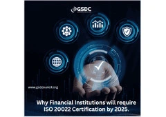 Why Financial Institutions will require ISO 20022 Certification by 2025.