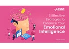 5 Effective Strategies to Enhance Your Emotional Intelligence