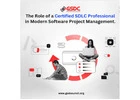 The Role of a Certified SDLC Professional in Modern Software Project Management.