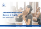 Affordable Breathwork Classes in Seattle – Book Your Spot Now