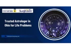 Trusted Astrologer in Ohio for Life Problems