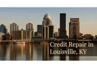 Trusted Credit Repair Services in Louisville KY to Fix Your Credit Fast