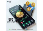 Build a Reliable OTC Crypto Exchange in Just Weeks