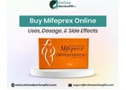 Buy Mifeprex Online- Uses, Dosage, And Side Effects