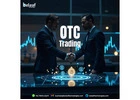 Trade Millions Without Moving the Market – OTC Made Easy!