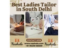 ✂️ Best Ladies Tailor in South Delhi – Perfect Fit Guaranteed