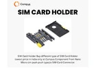 Premium SIM Slot Options for Electronic Projects at Campus Component