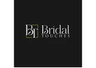 Bridal Touches