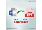 Buy DOCX - RTF Converter a Remarkable Format Converter Tool