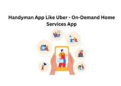 Handyman App Like Uber - On-Demand Home Services App