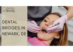 Dental Bridges in Newark, DE | Restore Your Smile Fast