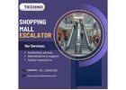 Shopping Mall Escalator Manufacturer – Techno Elevators