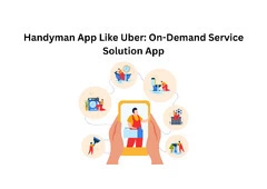 Handyman App Like Uber: On-Demand Service Solution App