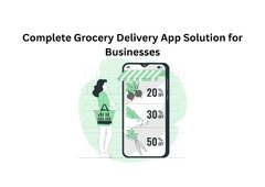 Complete Grocery Delivery App Solution for Businesses