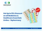 Get Up to 15% Discount on all Medicines & Healthcare Essentials Online - 1b******cy