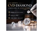Lab Grown CVD Diamond Jewellers in Singapore