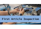 First Article Inspection (FAI) | Propel Glossary
