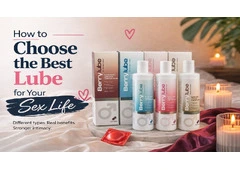 How to Choose the Best Lube for Your Sex Life