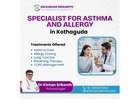 Specialist for Asthma and Allergy in Kothaguda | Dr Kishan Srikanth