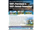 100% FIX & FLIP FINANCING- 1ST TIME & EXPERIENCED INVESTORS OK!