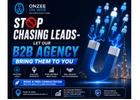 Stop Chasing Leads-Let Our B2B Agency Bring Them to You