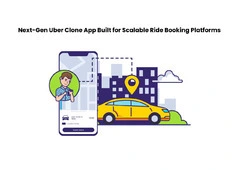 Next-Gen Uber Clone App Built for Scalable Ride Booking Platforms