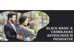 Black Magic Astrologer in Proddatur
