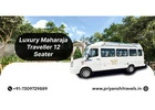 12 Seater Maharaja Tempo Traveller in Lucknow with Priyanshi Travels