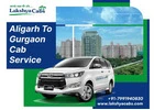 Aligarh to Gurgaon Cabs for Easy Travel | Lakshya Cabs