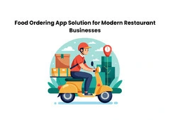 Food Ordering App Solution for Modern Restaurant Businesses