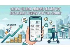 Choose a Reliable Medicine Delivery App Solution for Your Startup