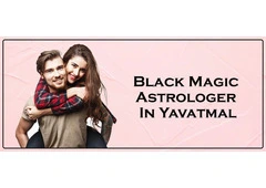 Black Magic Astrologer in Yavatmal