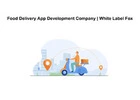 Food Delivery App Development Company | White Label Fox