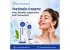 Tretinoin Cream: Uses, Benefits, Application and Precautions