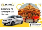 Book Lucknow To Ayodhya Cabs for a Planned Temple Visit