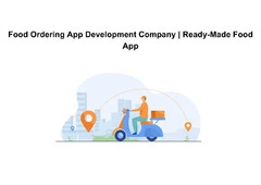 Food Ordering App Development Company | Ready-Made Food App