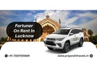 Fortuner Hire Service in Lucknow | Priyanshi Travel Services