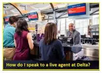 How can get to speak to a live agent at Delta?
