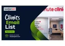 How can the Clinics Email List bring about better marketing revenues?