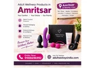 Adult Wellness Products in Amritsar | Privacy, Comfort 9988696992